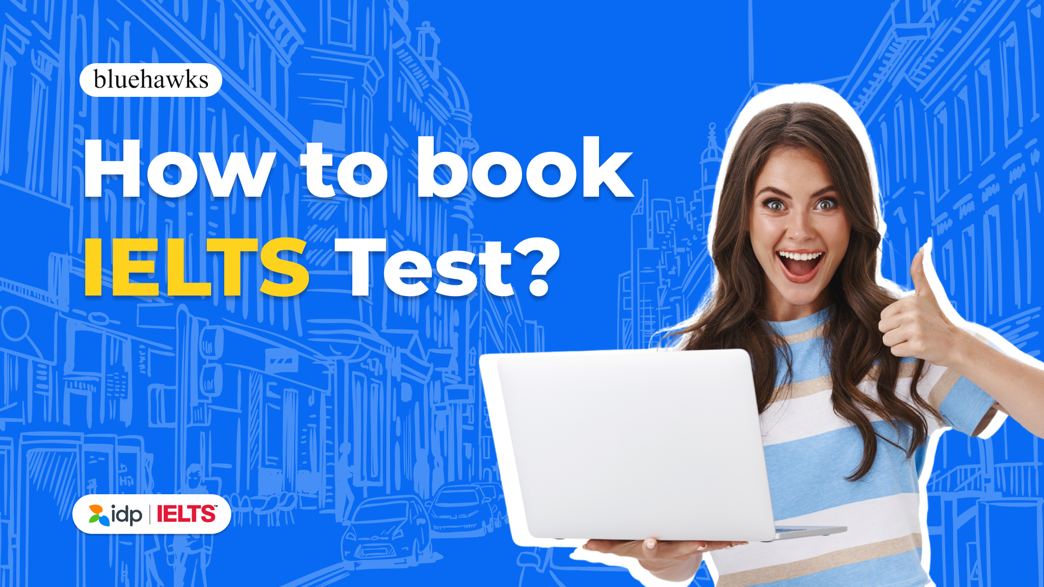 A Guide to Booking Your IELTS Test for Students - bluehawks