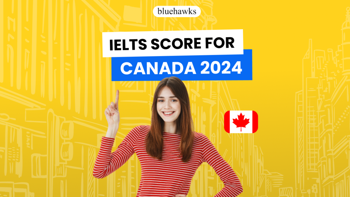 IELTS score for Canada 2024
