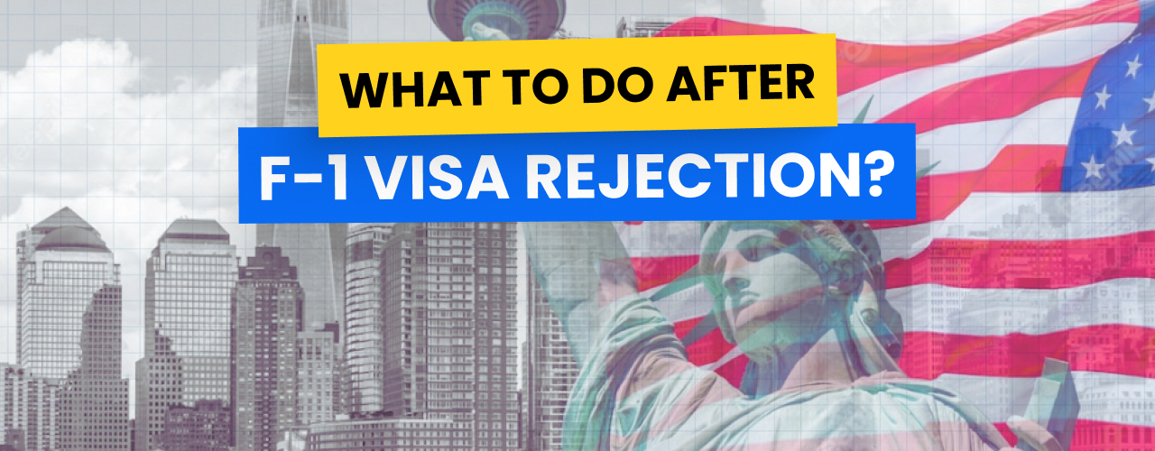 F1 Visa Rejection